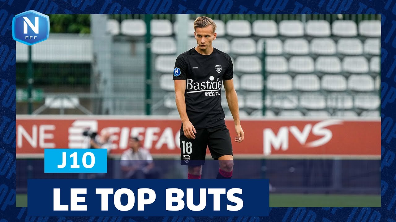 Le Top Buts De La J10 I National FFF 2023-2024 - YouTube