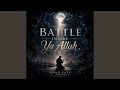 Battle Inside, Ya Allah