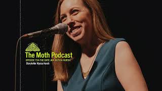 The Moth Podcast Archive | The Date Jar: Alyssa Hursh