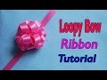 How To Make Loopy Puff Ribbon Bow