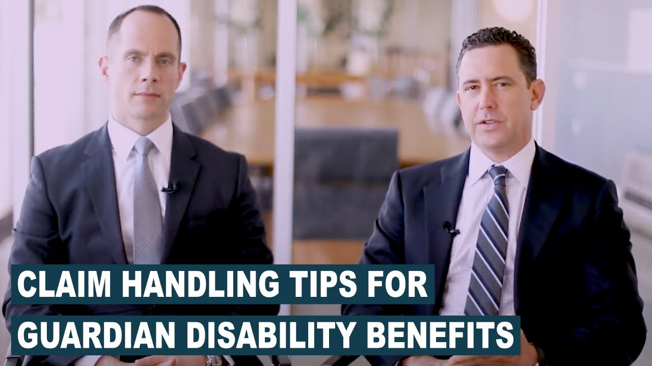 Guardian Disability Benefit Claim Handling Tips - YouTube