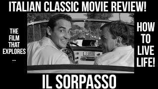 ITALIAN CLASSIC MOVIES That You NEED To KNOW ! - IL SORPASSO (Movie Review)