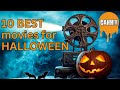 10 BEST movies to watch at HALLOWEEN