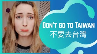 Don't go to Taiwan - 不要去台灣 (Belgian girl reaction - 比利時女孩反應 2020)