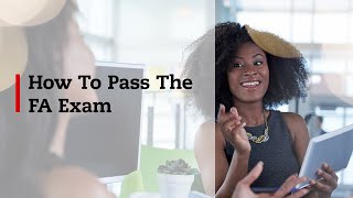 How to Pass the FA Exam