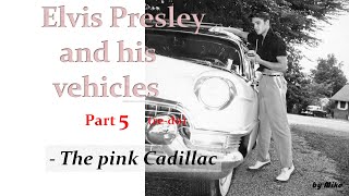 Elvis' Cars part 05 (re-do) - The pink Cadillac