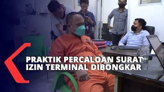 Terbongkar! Praktik Percaloan Surat Izin Terminal