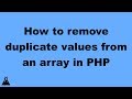 How to remove duplicate values from an array in PHP | Code Incubator