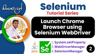 Selenium Tutorial series | Sinhala | PART 2 - Launch Chrome Browsers using Selenium WebDriver