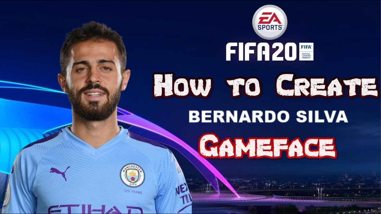 FIFA 20 - How To Create Bernardo Silva - Gameface - YouTube