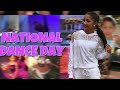 NATIONAL DANCE DAY | MYA SALINA