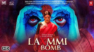 Laxmmi Bomb Trailer | Akshay Kumar, Laxmmi Bomb Movie Trailer, Laxmmi Bomb Teaser Trailer Update vid