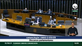 Plenário - Breves Comunicados - Discursos Parlamentares - 15/09/2021