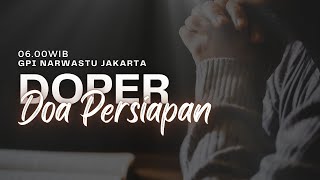 DOA PERSIAPAN GPI NARWASTU JAKARTA 14 September 2024