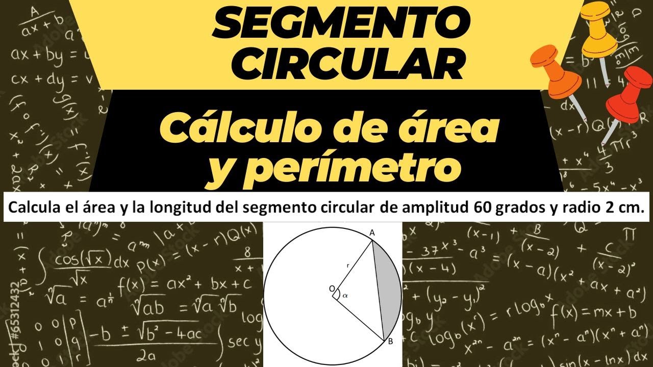 Cómo Calcular El área Y Longitud Del Segmento Circular: Fórmulas Y ...