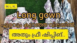 long gown offer sale, super sale.. super price😍M, L, XL കാർക്കും അനുയോജ്യം.. @Riasecret എടപ്പാൾ