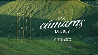 Las Cámaras Del Rey | Álbum “Las Cámaras Del Rey” | MiSion Música [Video Lyric]