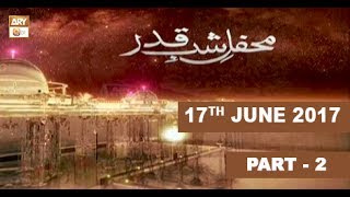 MEHFIL-E-SHAB-E-QADAR (Part 2) - 17th June 2017 - ARY Qtv