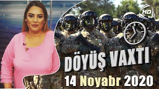 Döyüş Vaxtı (14.11.2020)