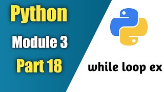 python tutorial in hindi | Part 18 | while loop example