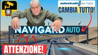 Are you READY for NAVIGARD? HERE'S how the ITALIAN HIGHWAY IS CHANGING, ATTENTION PREPARE for SUR...