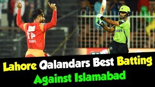 Lahore Qalandars Best Batting Against Islamabad United | HBL PSL