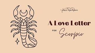 Love letter for Scorpio