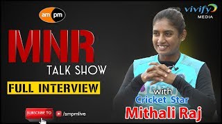 Indian Cricketer Padma Shri Mithali Raj Full Interview | Vivify Talk Show | AMPM Live