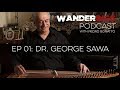 Wanderings Podcast 01: Arabic Music and History with Dr. George Sawa