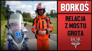 Motoambulans - relacja z mostu Grota Roweckiego