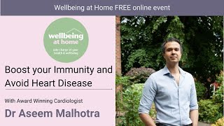 Boost Your Immunity and Avoid Heart Disease with Dr Aseem Malhotra