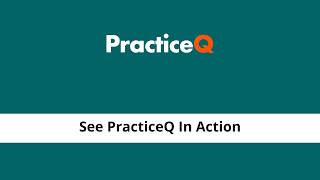 PracticeQ Demo: Complete Practice Management Overview