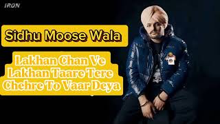 Lakhan Chan Ve Lakhan Taare Tere Chehre To Vaar Deya | Sidhu Moose Wala | New Punjabi Song 2024