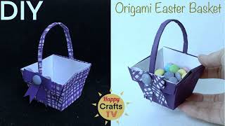 ORIGAMI EASTER BASKET I DIY Paper Basket Origami I Easter Craft Ideas