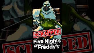 SCRAPPED FNaF Character Revealed