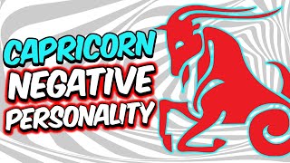 Negative Personality Traits of CAPRICORN Zodiac Sign
