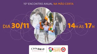 15º Encontro Anual Na Mão Certa