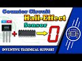 7 Segment Counter Using Hall-Effect Sensor with 4026 IC || 0 to 9 Counter Circuit using 4026 by ITS