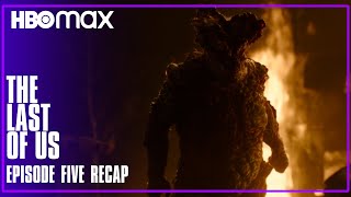 The Last of Us | Episode 5 Recap | HBO Max