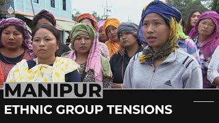 Violence erupts in India’s Manipur as ethnic tensions rise