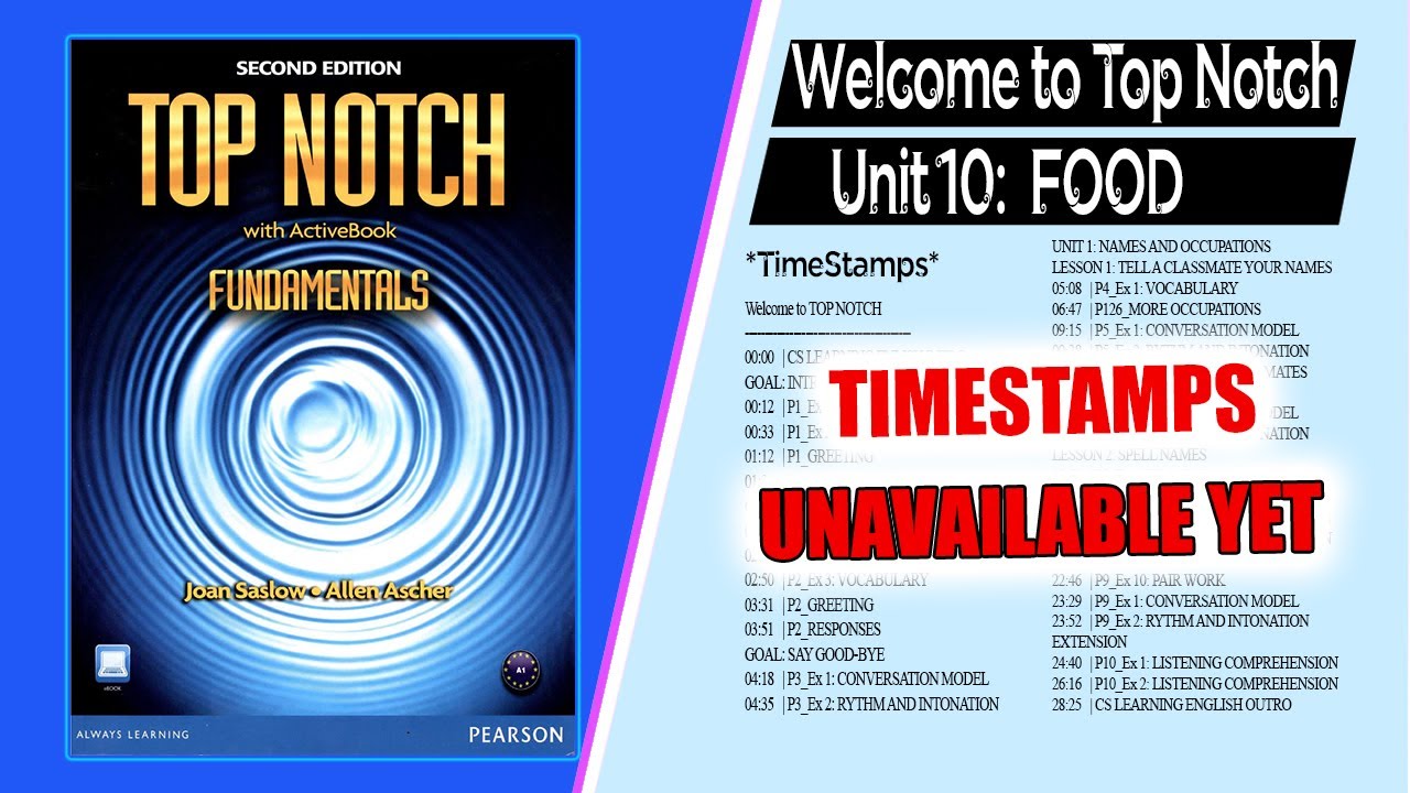 Top Notch Fundamentals - Unit 10: Food (Second Edition) - YouTube