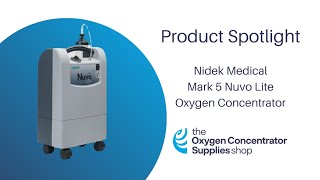 How to Use Nidek Medical Mark 5 Nuvo Lite Oxygen Concentrator