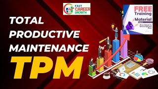 TPM ll Total Productive Maintenance ll Lean Manufacturing Tools #training #career #job #technology