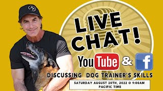 Dog Trainer's Skills - Live Chat and Q&A