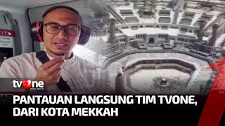 Liputan Khusus tvOne, Pantau Kota Mekkah Menggunakan Helikopter | Kabar Pagi tvOne