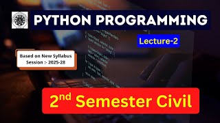 Python programming Lecture-2 || Polytechnic 2nd Semester Civil