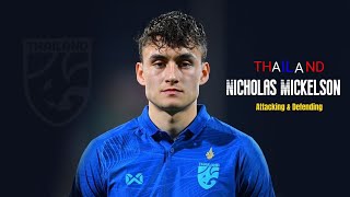 Nicholas Mickelson นิโคลัส มิคเกลสัน : Thailand : attacking defending : Full Back ฟูลแบ็ค