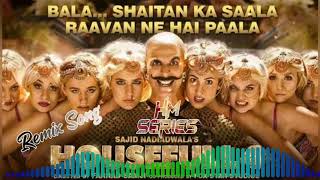 Bala bala shaitan ka Sala !! Hard Bass Mix !! Dj Hanuman !! Housefull 4 latest song 2020
