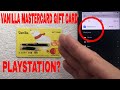 ✅  Can You Add Vanilla Mastercard Gift Card To Playstation PS4 Account? 🔴