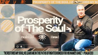 Prosperity Of The Soul | Integrity, Accountability, and Holiness